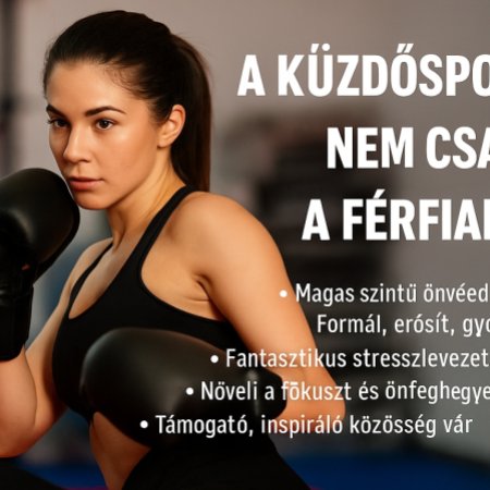 Küzdősportok nőknek – Erő, magabiztosság és önvédelem egyben